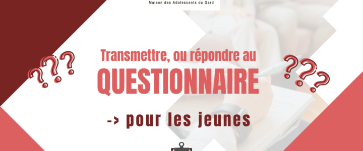 Questionnaire pour les jeunes sur la MDA